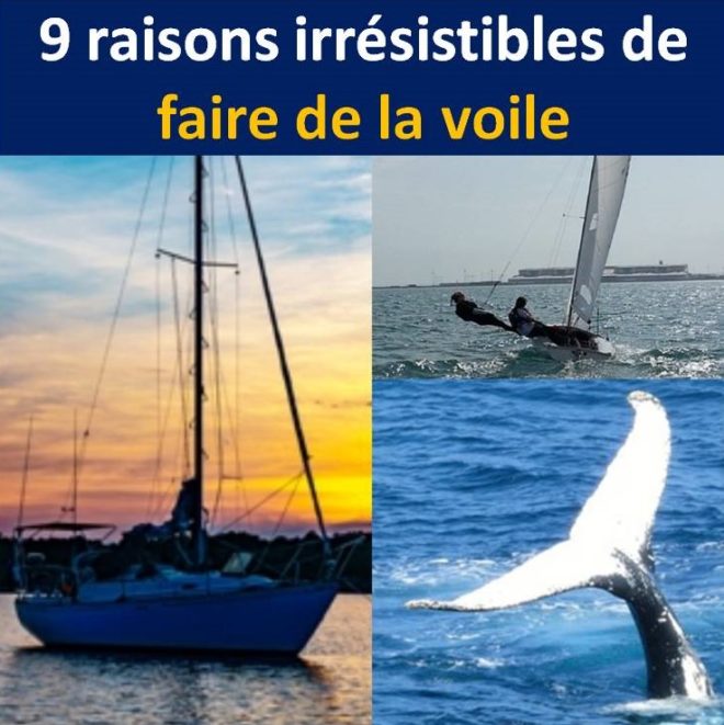 ▷  9 raisons irrésistibles de faire de la voile