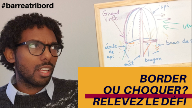 🎥 On borde ou on choque la voile ? Relevé le défi à travers ces 5 scénarios .