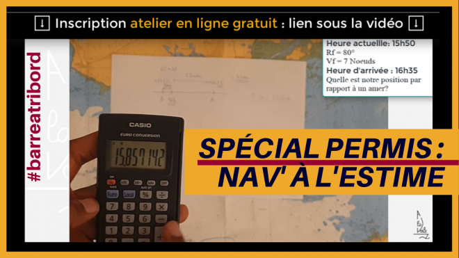 🎥 Permis hauturier : Estime de la route type examen pour réussir l’épreuve de navigation